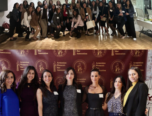 LAUNCH OF FIRST-EVER ARMENIAN WOMEN’S BAR ASSOCATION DEDICATED TO ADVANCING AND EMPOWERING ARMENIAN WOMEN IN LAW